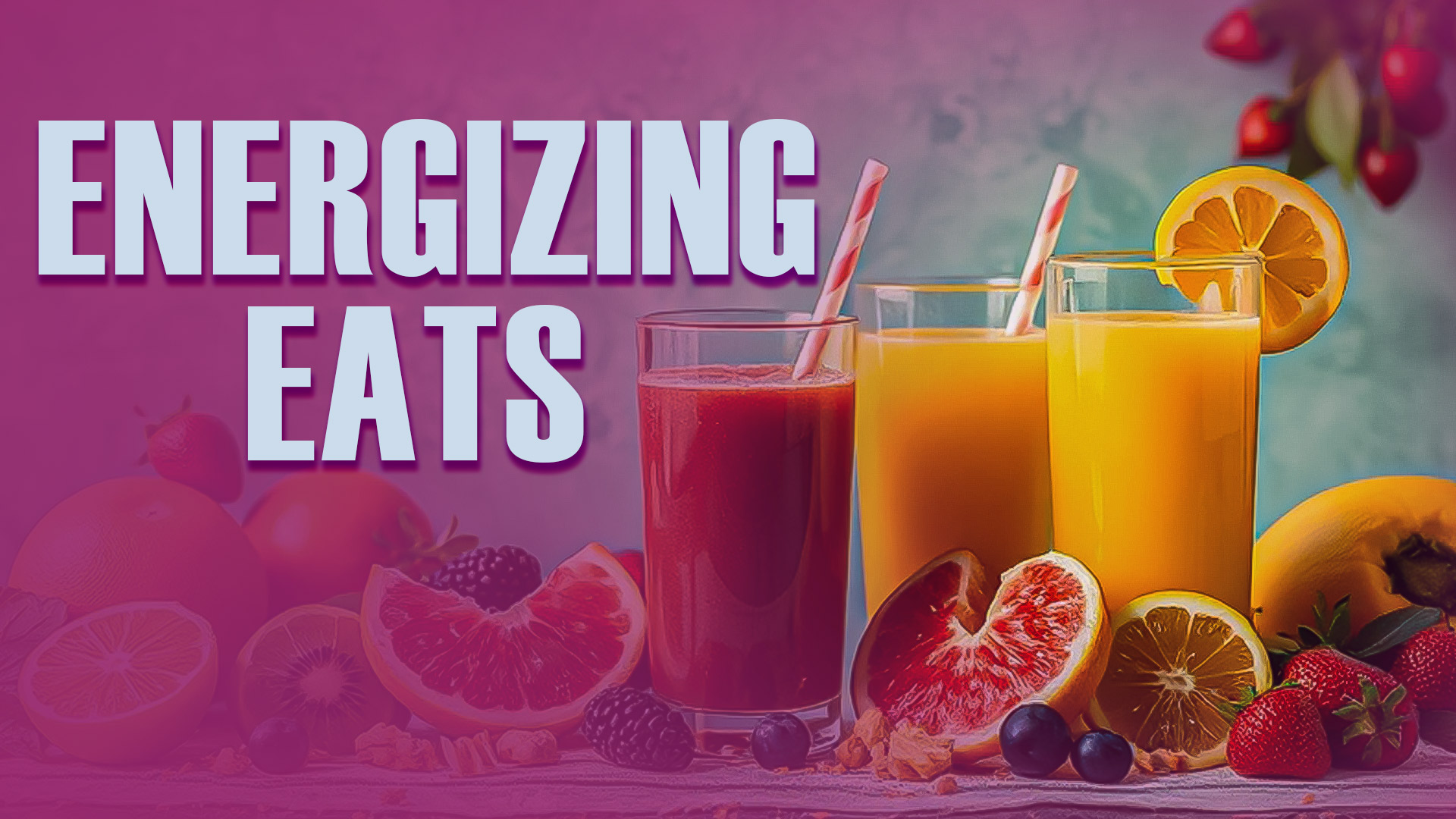Energizing Eats